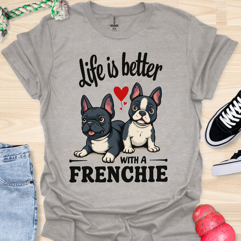 Life is better with a frenchie - V7 - Hmmm T-Shirt